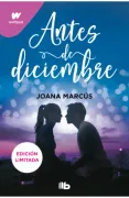 Antes de diciembre (edición revisada por la autora) (edición limitada)