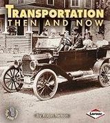 transportation then and now (en Inglés)
