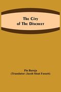 The city of the discreet