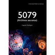 5079 Archivos Secretos