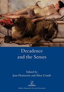 Decadence and the Senses (en Inglés)