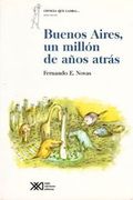 Buenos Aires, un Millon de Anos Atras