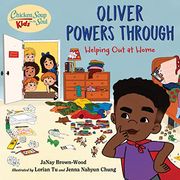 Chicken Soup for the Soul Kids: Oliver Powers Through: Helping out at Home (en Inglés)