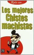 Los Mejores Chistes Machistas