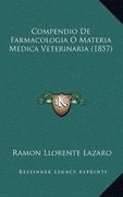 Compendio de Farmacologia o Materia Medica Veterinaria (1857) (in Spanish)