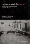La Columna de la Muerte: El Avance del Ejército Franquista de Sevilla a Badajoz