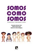 Somos Como Somos: Deconstruyendo y Transformando la Escuela