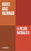 La Pulsion Nacionalista (Serie Endebate)