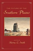 the future of the southern plains (en Inglés)