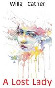 A Lost Lady (en Inglés)