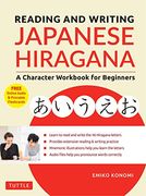 Reading and Writing Japanese Hiragana: A Character Workbook for Beginners (Audio Download & Printable Flash Cards) (en Inglés)