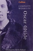 Complete Works of Oscar Wilde: Wilde Oscar (Collins Classics) (en Inglés)