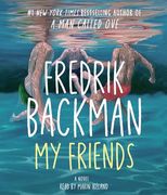 My Friends: A Novel (Audiolibro)