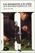 Los Banqueros y la Crisis de la Monarquía Hispánica de 1640