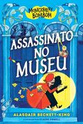Montgomery Bombom 1 - Assassinato no Museu