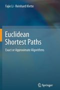 Euclidean Shortest Paths: Exact or Approximate Algorithms (en Inglés)