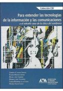 Para Entender Las Tecnologias De La Informacion Y Las Comunicaciones