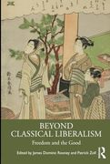 Beyond Classical Liberalism (en Inglés)
