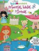 Princesas, Hadas y Sirenas (Busca y Encuentra)