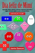 Día feliz de Mimí: Aprende ingles: Volume 1