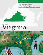 2011 National Survey of Fishing, Hunting, and Wildlife-Associated Recreation?Virginia (en Inglés)