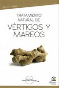 Tratamiento Natural de Vértigos y Mareos