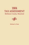 1804 Tax Assessment, Baltimore County, Maryland (en Inglés)