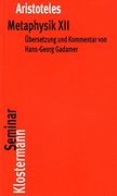 Metaphysik XII: Text Griechisch-Deutsch (in German)