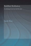 buddhist meditation: an anthology of texts from the pali canon (en Inglés)