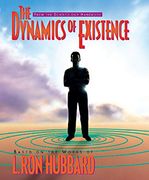 The Dynamics of Existence (Scientology Handbook Series) (en Inglés)