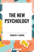 The New Psychology (en Inglés)