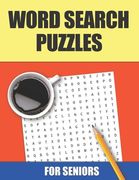 Word Search Puzzles For Seniors: Sets Of Adult Word Search Puzzles Brain Games, Challenging Word Search Large Print (en Anglais)