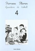 Primeres Planes. Quadern de treball 4 (Prim. Llengua) (in Catalan)