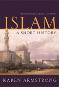 Islam: A Short History (UNIVERSAL HISTORY)