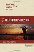 Four Views on the Church's Mission (Counterpoints: Bible and Theology) (en Inglés)