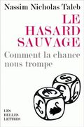 Le Hasard Sauvage (en Francés)