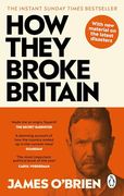 How They Broke Britain (en Inglés)
