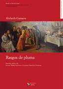 Rasgos de pluma (Edición crítica de Jannet Torres Espinoza y Lourdes Orihuela Oropeza)