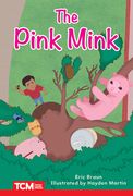 The Pink Mink: Level 2: Book 2 (en Inglés)