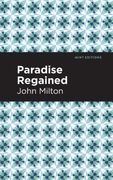 Paradise Regained (Mint Editions) (en Inglés)