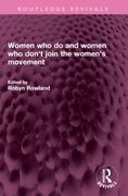 Women who do and women who don't join the women's movement