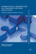 International Perspectives on Teaching the Four Skills in ELT: Listening, Speaking, Reading, Writing (en Inglés)