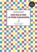 Una Mala Vida la Tiene Cualquiera 2ª Edición: 26 (Tierra) (in Spanish)