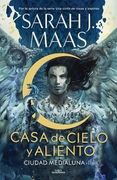 Casa de cielo y aliento (Ciudad Medialuna 2)
