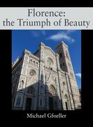 Florence: the Triumph of Beauty (en Inglés)