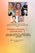 Grandes Hazañas - 1 (Edición 2026): Participan: John G. Lake, Kathryn Kuhlman, Lester Sumrall, Frank e Ida Mae Hammond, Derek Prince, Novel Hayes, Jos
