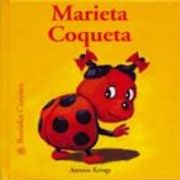 bestioles curioses. marieta coqueta (in Catalan)