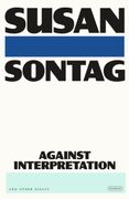 Against Interpretation: And Other Essays (en Inglés)