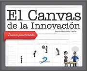 El Canvas de la Innovación: Innova Practicando