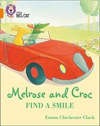 Melrose and Croc Find a Smile: Band 06 (en Inglés)